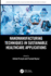 Nanomanufacturing Techniques in Sustainable Healthcare Applications