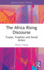 The Africa Rising Discourse: Tropes, Trophies and Social Actors