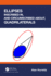 Ellipses Inscribed In, and Circumscribed About, Quadrilaterals