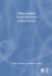 Policy Analysis: Concepts and Practice
