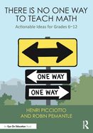 There is No One Way to Teach Math
