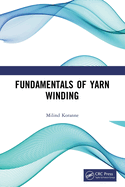 Fundamentals of Yarn Winding