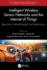 Intelligent Wireless Sensor Networks and the Internet of Things: Algorithms, Methodologies, and Applications