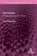 The Passive: A Comparative Linguistic Analysis