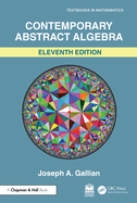 Contemporary Abstract Algebra (Textbooks in Mathematics)