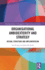Organisational Ambidexterity and Strategy: Design, Structure and Implementation