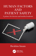 Human Factors and Patient Safety: a Primer for Doctors and Medical Students
