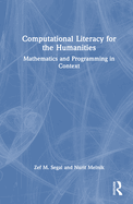 Computational Literacy for the Humanities