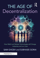 The Age of Decentralization