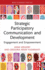 Strategic Participatory Communication and Development: Engagement and Empowerment