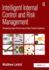 Intelligent Internal Control and Risk Management: Designing High-Performance Risk Control Systems