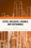 Cities: Inclusive, Liveable, and Sustainable