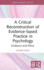 A Critical Reconstruction of Evidence-Based Practice in Psychology