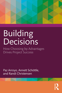 Building Decisions