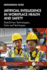 Artificial Intelligence in Workplace Health and Safety: Data-Driven Technologies, Tools and Techniques