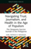 Navigating Trust, Journalism, and Health in the Age of Populism: The Dengvaxia Vaccine Scandal in the Philippines