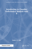 Introduction to Classifier Performance Analysis With R