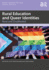 Rural Education and Queer Identities: Rural and (Out)Rooted