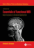 Essentials of Functional MRI: Basic Concepts to Advanced Applications