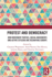 Protest and Democracy: How Movement Parties, Social Movements and Active Citizens Are Reshaping Europe