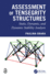 Assessment of Tensegrity Structures: Static, Dynamic, and Dynamic Stability Analysis