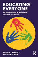 Educating Everyone: an Introduction to Relational Inclusion in Schools