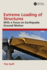 Extreme Loading of Structures: With a Focus on Earthquake Ground Motion