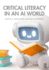 Critical Literacy in an Ai World