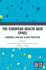 The European Health Data Space: Examining A New Era in Data Protection