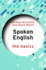 Spoken English: the Basics