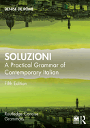 Soluzioni: A Practical Grammar of Contemporary Italian
