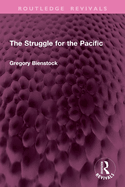 The Struggle for the Pacific