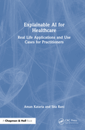 Explainable Ai for Healthcare