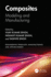 Composites: Modeling and Manufacturing