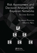 Risk Assessment and Decision Analysis With Bayesian Networks
