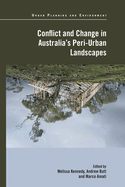 Conflict and Change in Australia's Peri-Urban Landscapes
