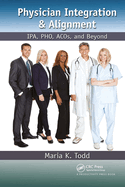 Physician Integration & Alignment