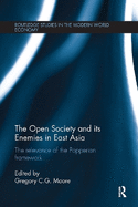 The Open Society and Its Enemies in East Asia: The Relevance of the Popperian Framework