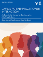 Davis's Patient-Practitioner Interaction [Paperback] Musolino, Gina Maria and Davis, Carol M.