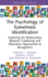 The Psychology of Eyewitness Identification: Exploring the Relationship Between Traditional and Alternative Approaches to Recognition