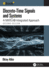 Discrete-Time Signals and Systems: A MATLAB Integrated Approach