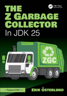 The Z Garbage Collector: In JDK 25