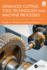 Advanced Cutting Tool Technology and Machine Processes (Hb 2026)