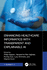 Enhancing Healthcare Informatics With Transparent and Explainable Ai