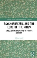 Psychoanalysis and the Lord of the Rings