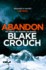 Abandon: the Page-Turning, Psychological Suspense From the Author of Dark Matter