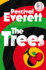 The Trees: From the Booker Prize-Shortlisted Author of James