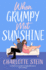 When Grumpy Met Sunshine: a Steamy Opposites-Attract Cinderella-Inspired Rom-Com