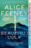 Beautiful Ugly: the Addictive Instant Sunday Times Bestselling Thriller-'Her Best Book Yet! ' (Harlan Coben)