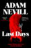Last Days: Compulsive Occult Horror From the Award-Winning Author